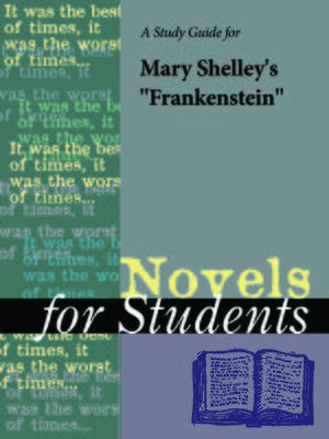 cover image of A Study Guide for Mary Wollstonecraft Shelley's "Frankenstein"